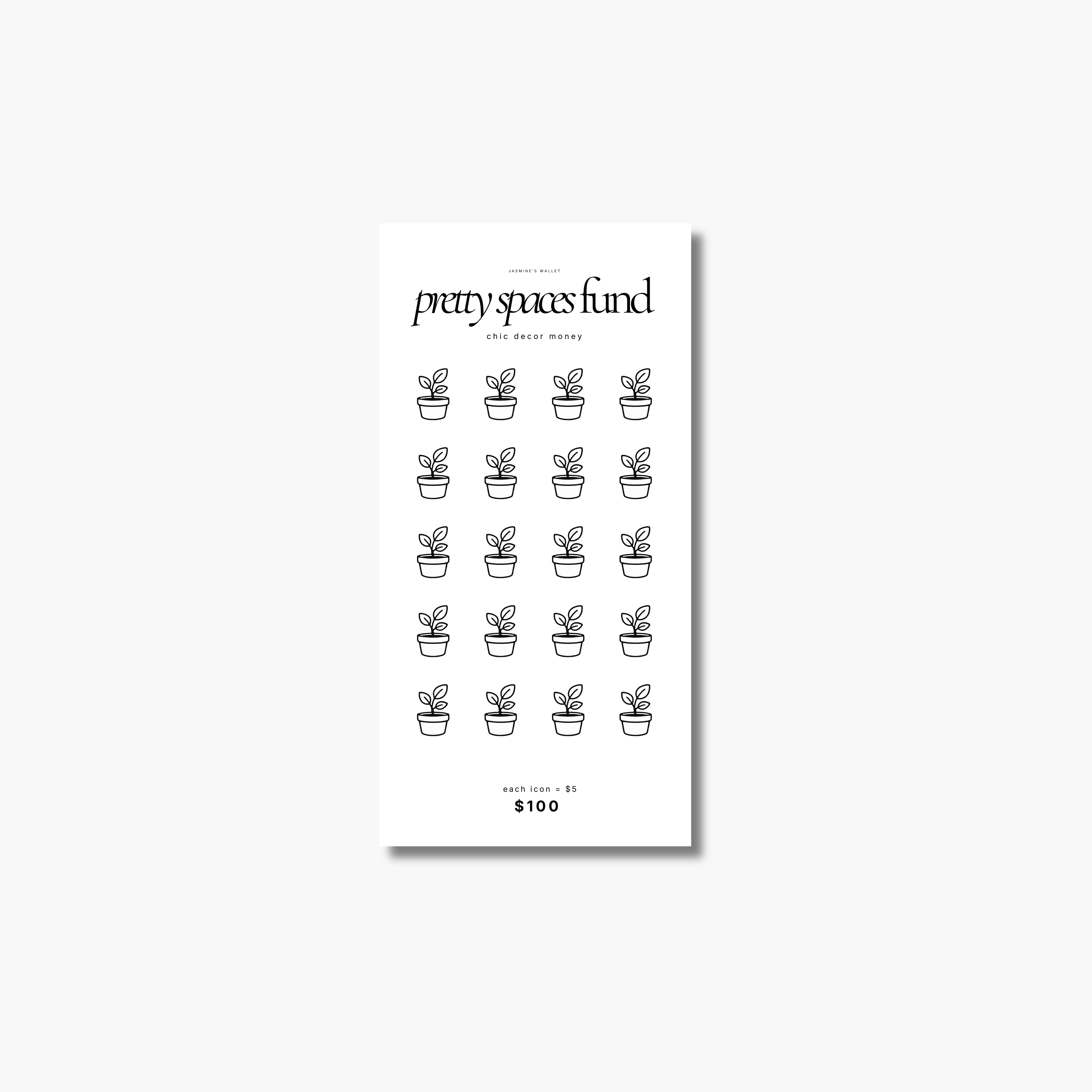 Pretty Spaces Fund Savings Challenge
